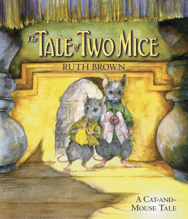 The Tale Of Two Mice de RUTH BROWN