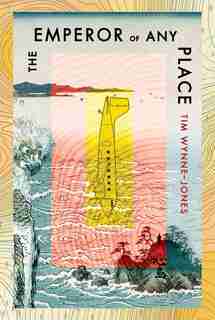The Emperor Of Any Place by Tim Wynne-Jones