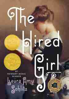 The Hired Girl by Laura Amy Schlitz