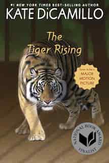 The Tiger Rising by Kate Dicamillo