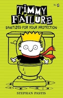 Timmy Failure: Sanitized For Your Protection