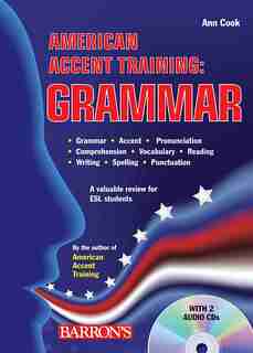 American Accent Training: Grammar with Online Audio by Ann Cook