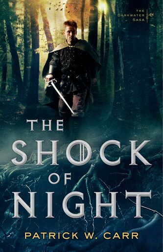 The Shock of Night by Patrick W. Carr, Patrick W.