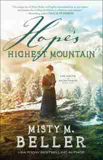 Hope's Highest Mountain by Beller, Misty M.