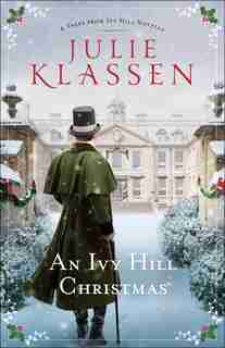 An Ivy Hill Christmas by Klassen, Julie
