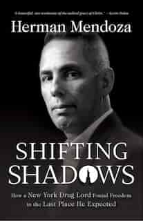 Shifting Shadows by Mendoza, Herman