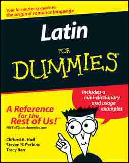 Latin For Dummies de Clifford A. Hull