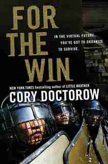 For the Win: A Novel by Cory Doctorow