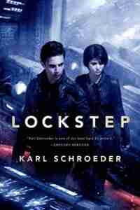 Lockstep: A Novel by Karl Schroeder