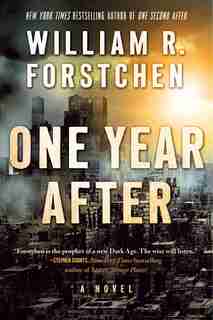 One Year After: A John Matherson Novel by William R. Forstchen