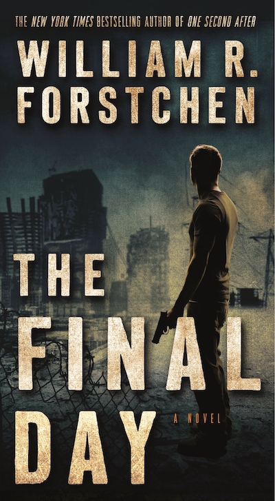 The Final Day A John Matherson Novel Book By William R Forstchen Mass Market Paperback