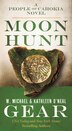 Moon Hunt A People Of Cahokia Novel Book By W Michael Gear Mass Market Paperback Www Chapters Indigo Ca
