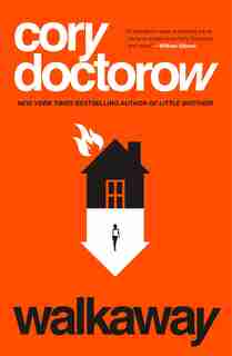 Walkaway: A Novel by Cory Doctorow