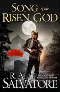 Song Of The Risen God: A Tale Of The Coven by R. A. Salvatore