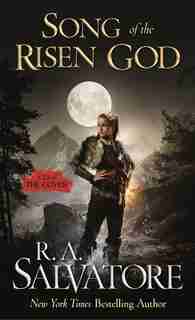 Song Of The Risen God: A Tale Of The Coven by R. A. Salvatore