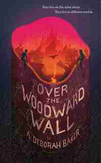 Over The Woodward Wall by A. Deborah Baker