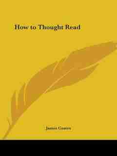 How to Thought Read by James Coates