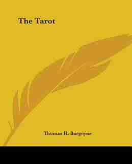 The Tarot by Thomas H. Burgoyne