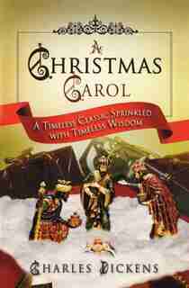 A Christmas Carol by Charles Dickens