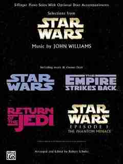 Selections From Star Wars: Piano Arrangements