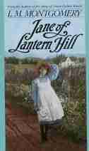 Jane Of Lantern Hill by L. M. Montgomery