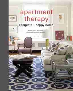 Apartment Therapy Complete And Happy Home by Maxwell Ryan