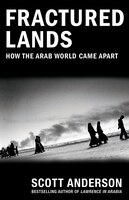 Fractured Lands: How The Arab World Came Apart