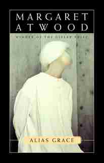 Alias Grace: A Novel de Margaret Atwood
