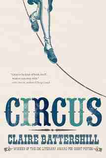 Circus by Claire Battershill