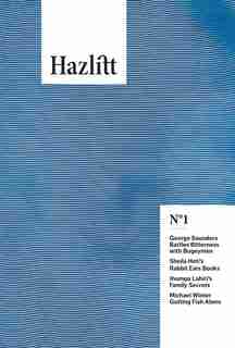 Hazlitt #1: In Print by Hazlitt Staff