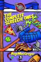 The Complete Screech Owls, Volume 3: Volume 3