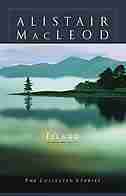 Island: The Collected Stories Of Alistair Macleod by Alistair Macleod