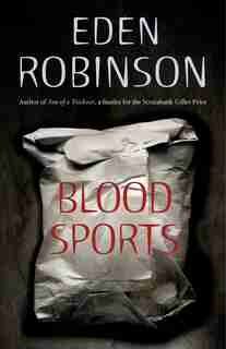 Blood Sports by Eden Robinson
