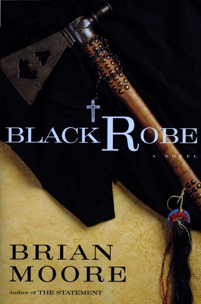 Black Robe Book By Brian Moore Paperback Chapters Indigo Ca
