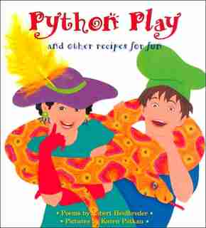 Python Play: and Other Recipes for Fun by Robert Heidbreder