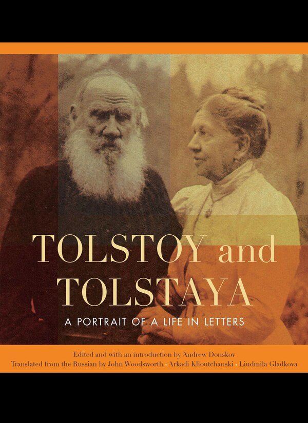 Tolstoy and Tolstaya by Andrew Donskov Hardcover | Indigo Chapters