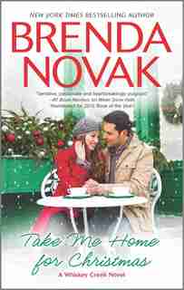Take Me Home for Christmas by Brenda Novak