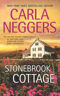Stonebrook Cottage by Carla Neggers