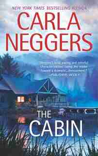 The Cabin by Carla Neggers