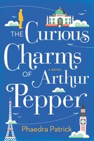 The Curious Charms Of Arthur Pepper