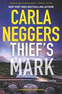 Thief's Mark: An Unforgettable Mystery by Carla Neggers