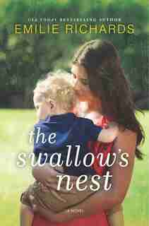 The Swallow's Nest by Emilie Richards