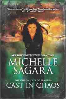 Cast In Chaos by Michelle Sagara