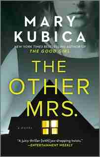 The Other Mrs.: A Novel by Mary Kubica