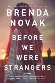 Before We Were Strangers by Brenda Novak