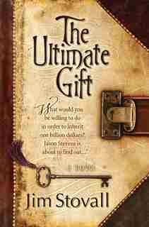 The Ultimate Gift by Jim Stovall, Jim
