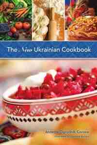 The New Ukrainian Cookbook de Annette Corona
