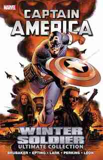 Captain America: Winter Soldier Ultimate Collection by Ed Brubaker