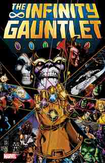 Infinity Gauntlet: New Printing by Jim Starlin