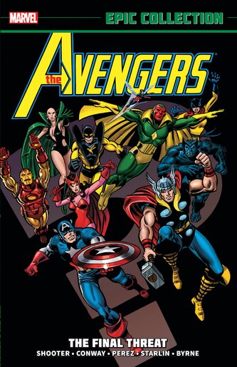 Avengers Epic Collection The Final Threat Book By Gerry